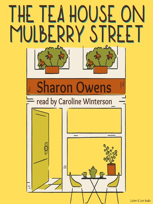 Title details for The Tea House On Mulberry Street by Sharon Owens - Available